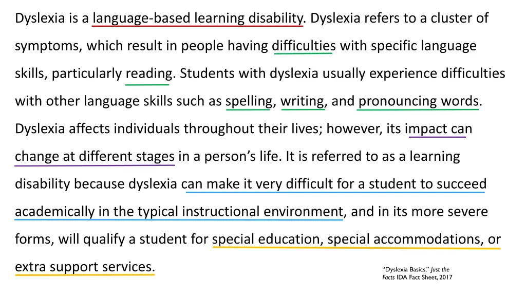 dyslexia is a language based learning disability
