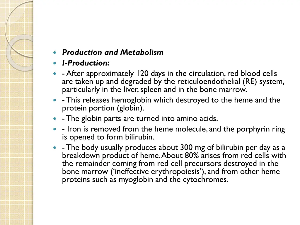 production and metabolism i production after