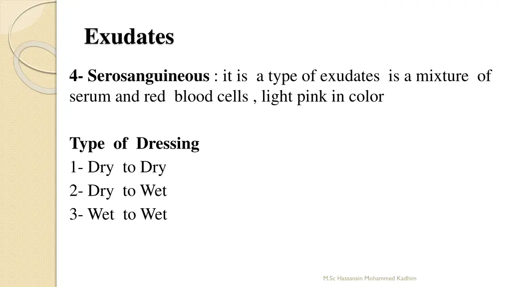exudates