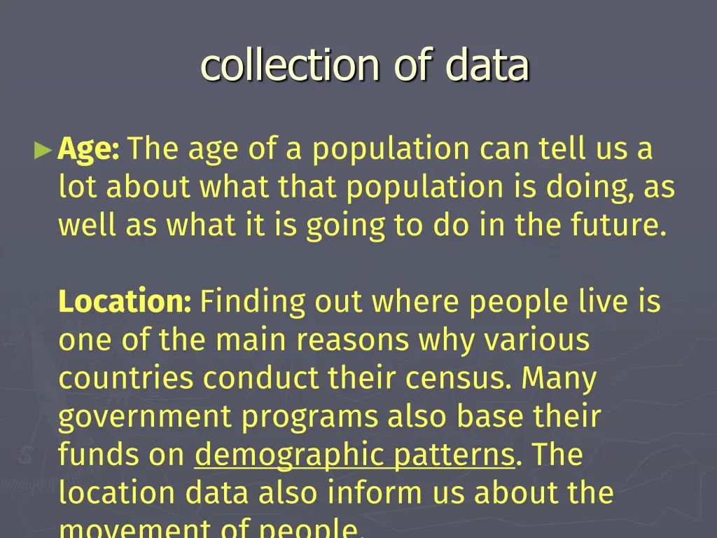 collection of data