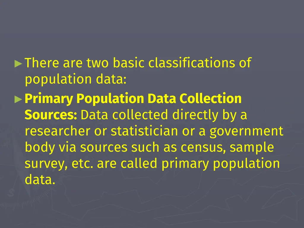 there are two basic classifications of population