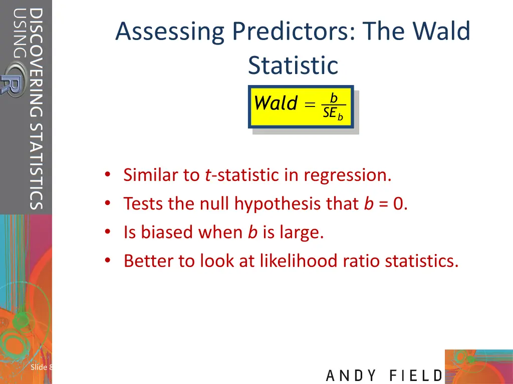 assessing predictors the wald statistic wald