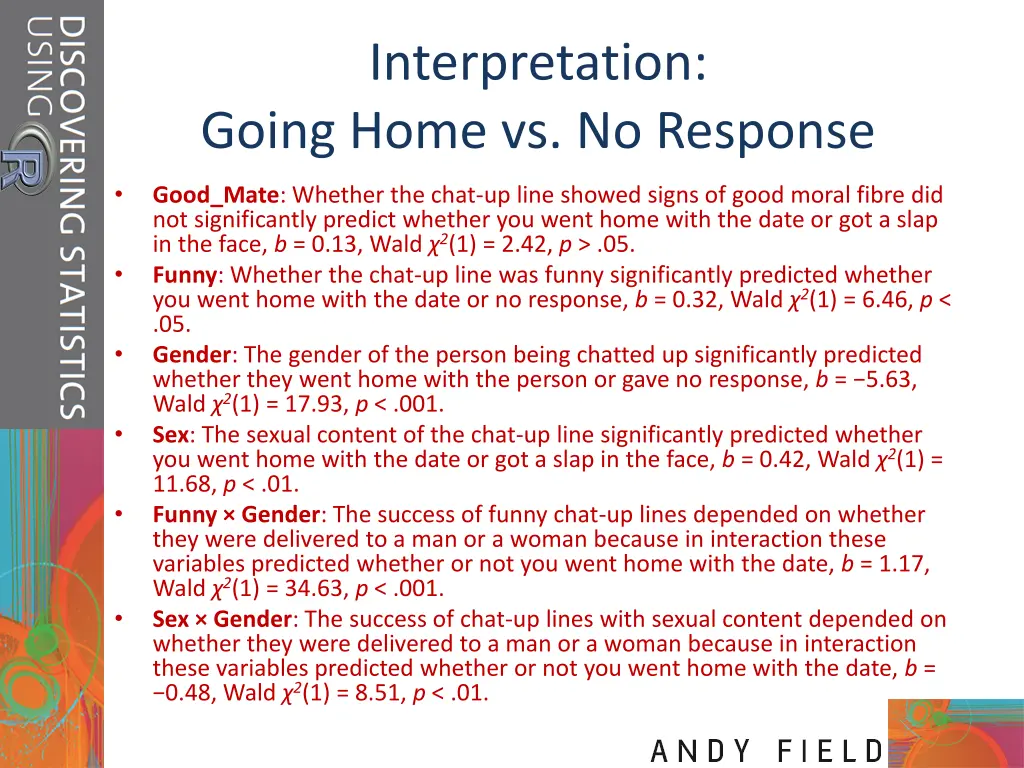 interpretation going home vs no response