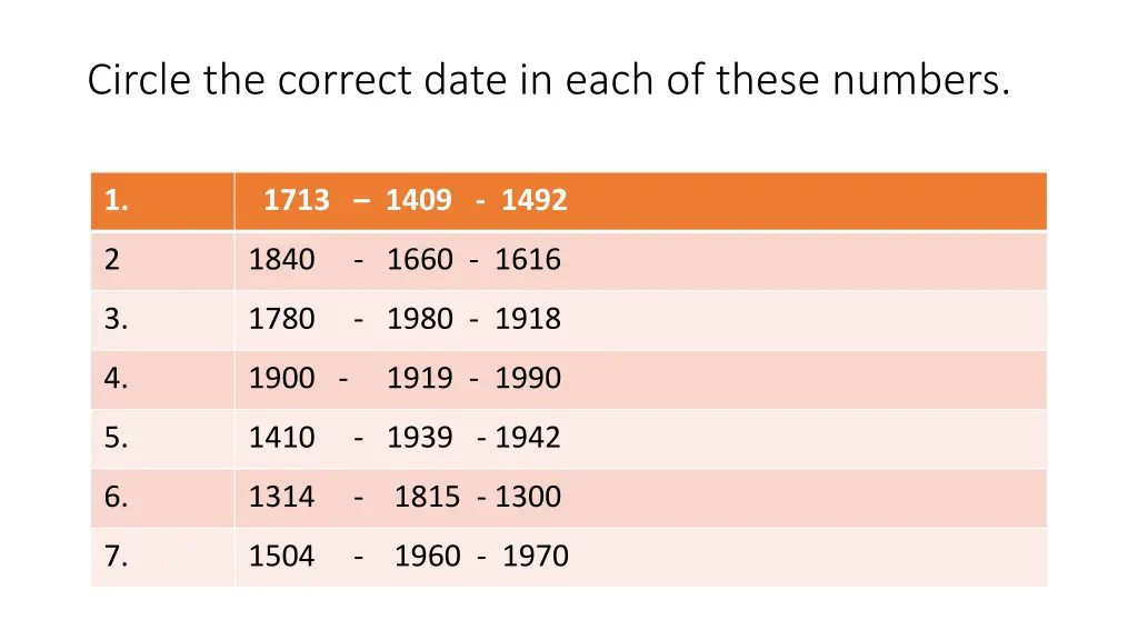 circle the correct date in each of these numbers