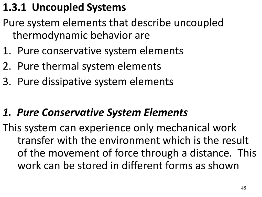 1 3 1 uncoupled systems pure system elements that