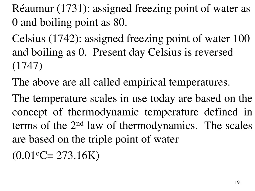 r aumur 1731 assigned freezing point of water