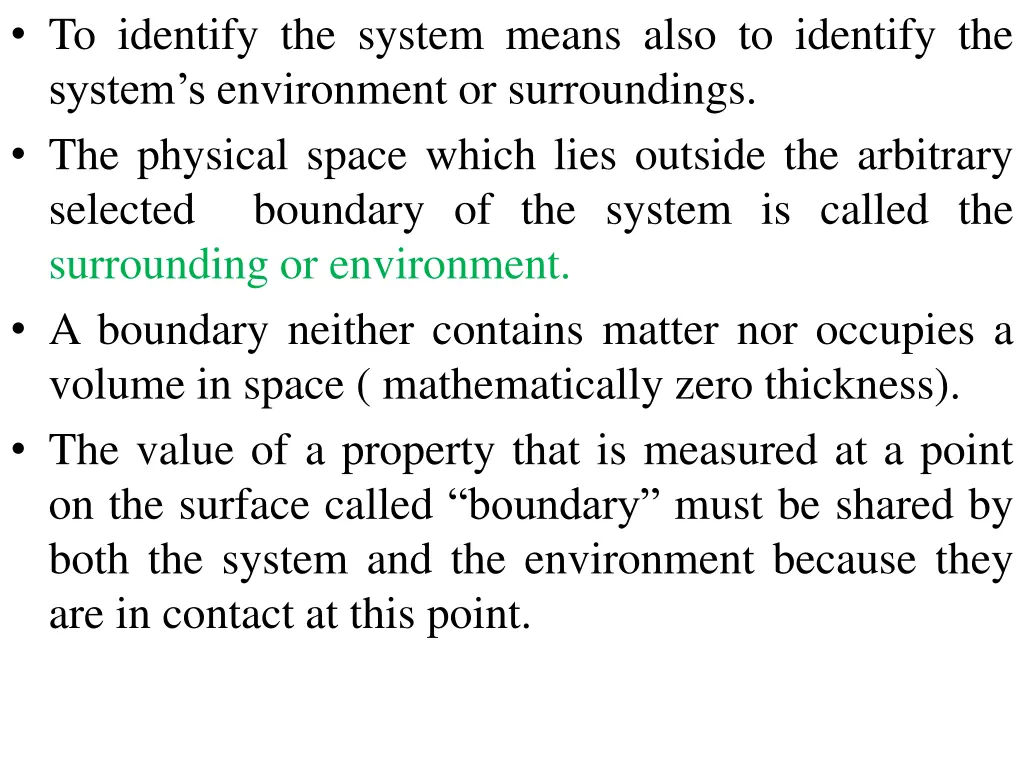 to identify the system means also to identify