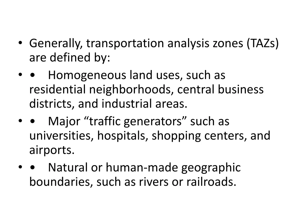generally transportation analysis zones tazs