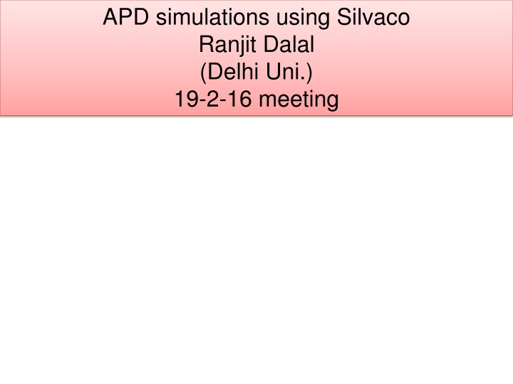 apd simulations using silvaco ranjit dalal delhi