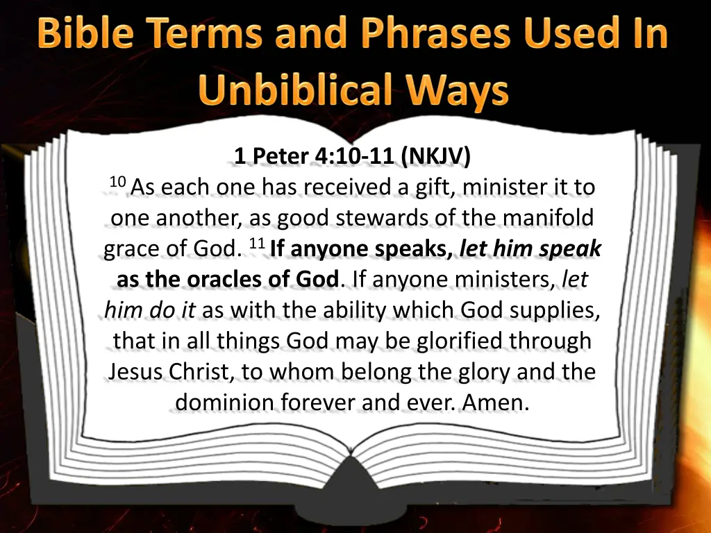 1 peter 4 10 11 nkjv