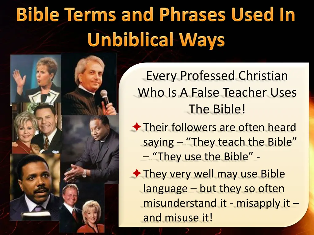 every professed christian who is a false teacher