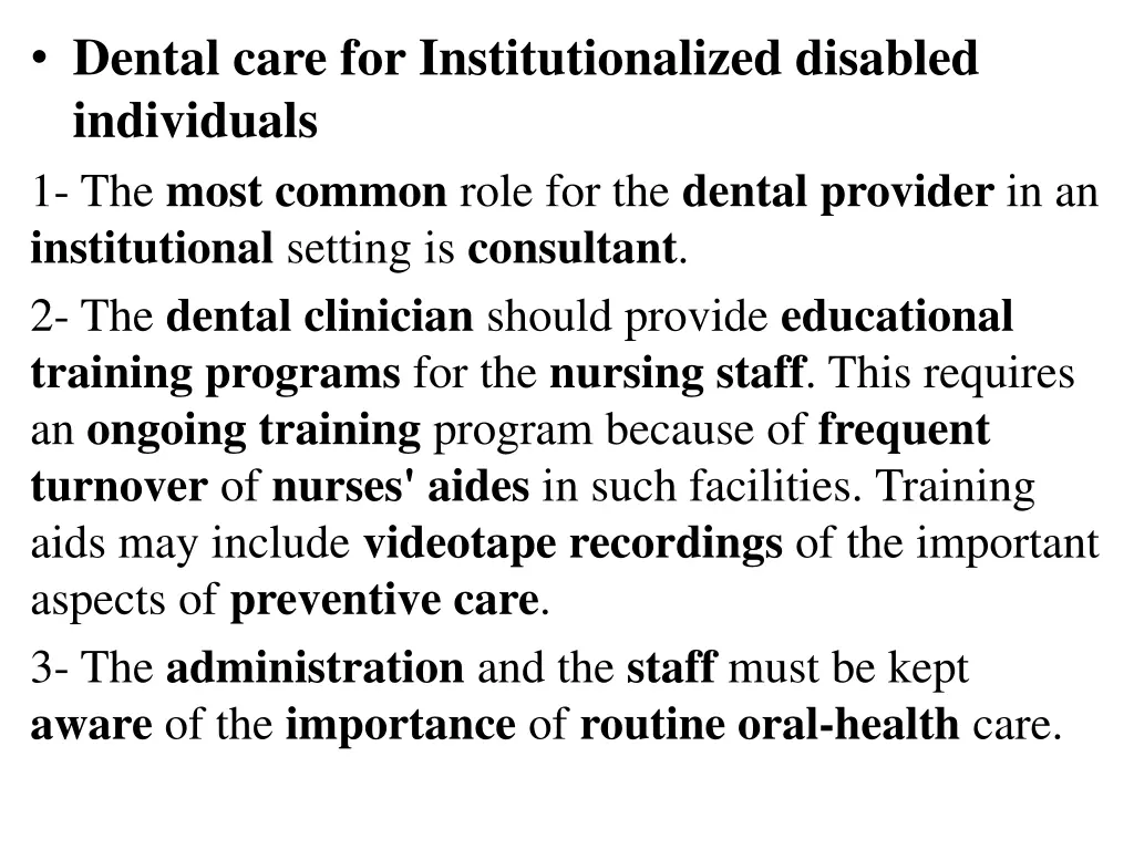 dental care for institutionalized disabled