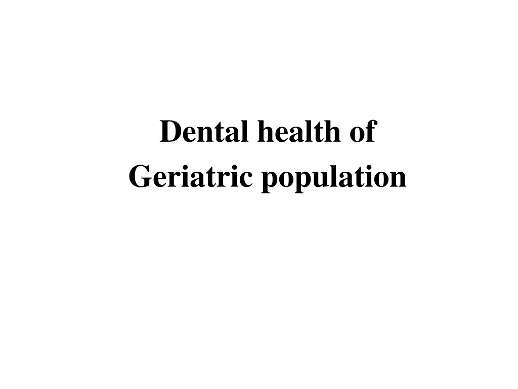 dental health of geriatric population