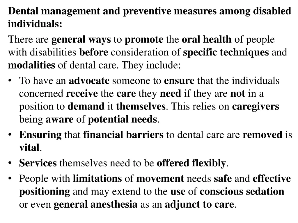 dental management and preventive measures among