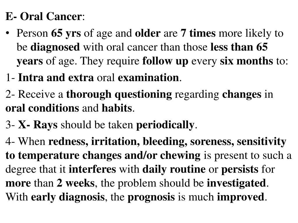 e oral cancer person 65 yrs of age and older