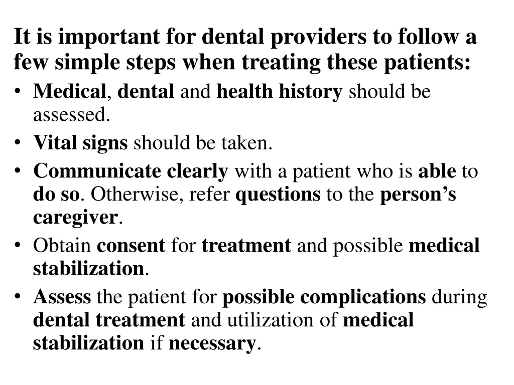 it is important for dental providers to follow