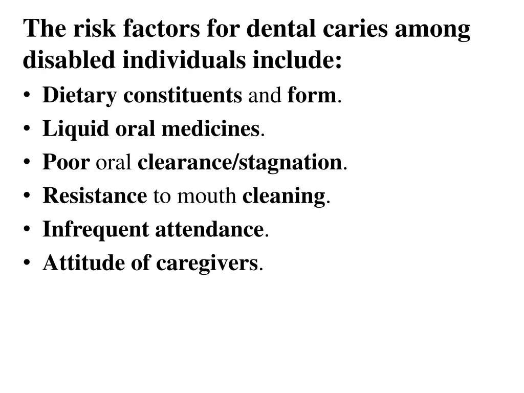 the risk factors for dental caries among disabled
