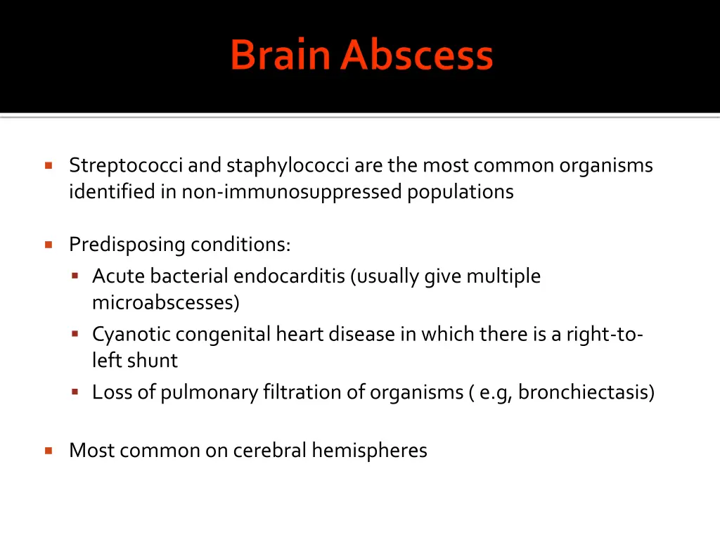 streptococci and staphylococci are the most