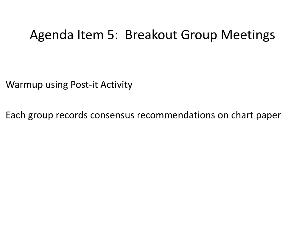 agenda item 5 breakout group meetings