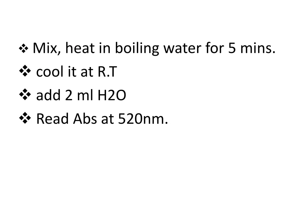 mix heat in boiling water for 5 mins cool