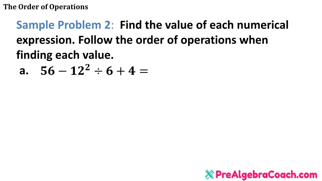 the order of operations 12