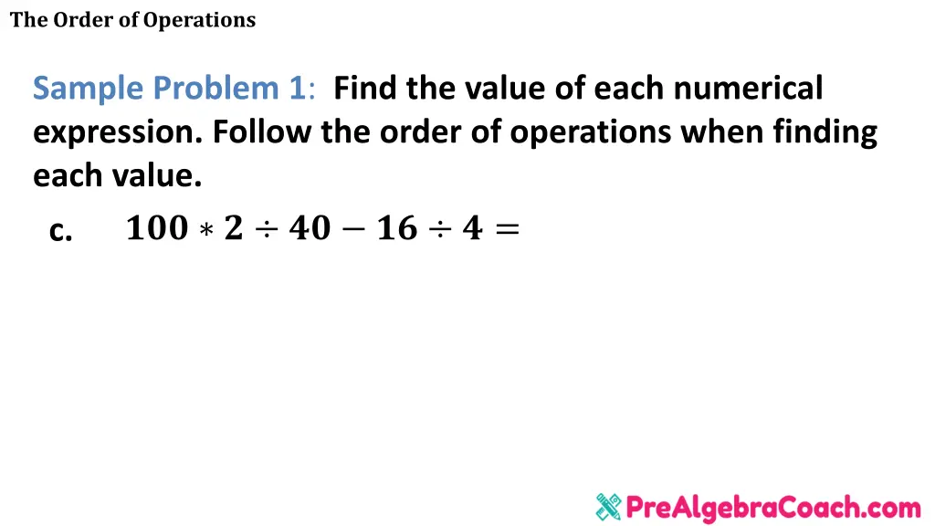 the order of operations 9