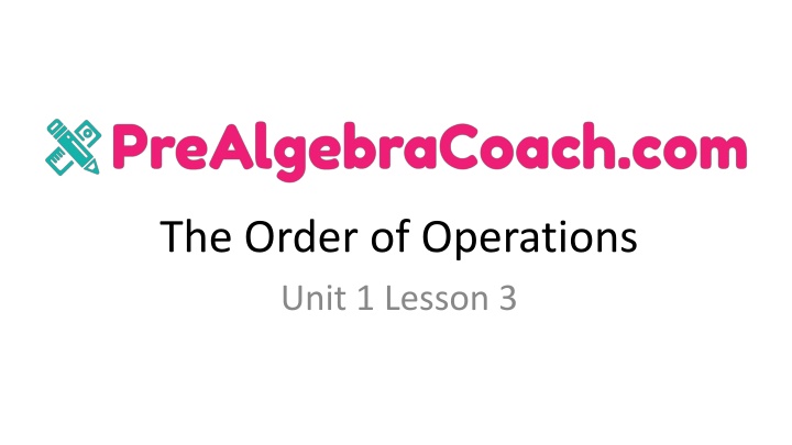 the order of operations unit 1 lesson 3
