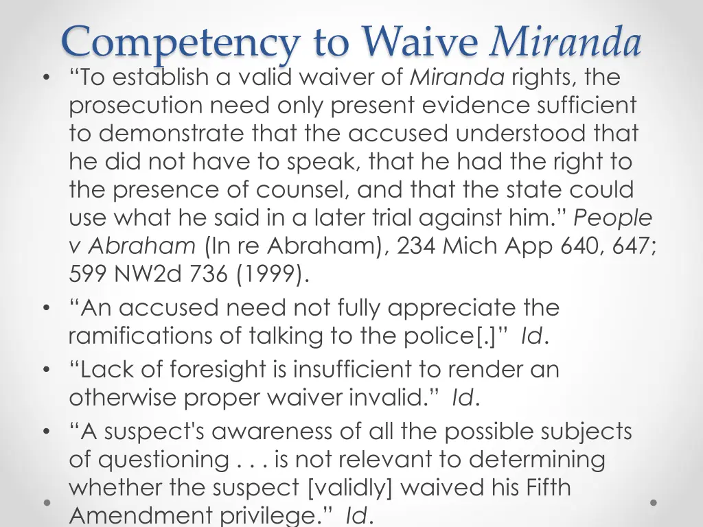 competency to waive miranda to establish a valid