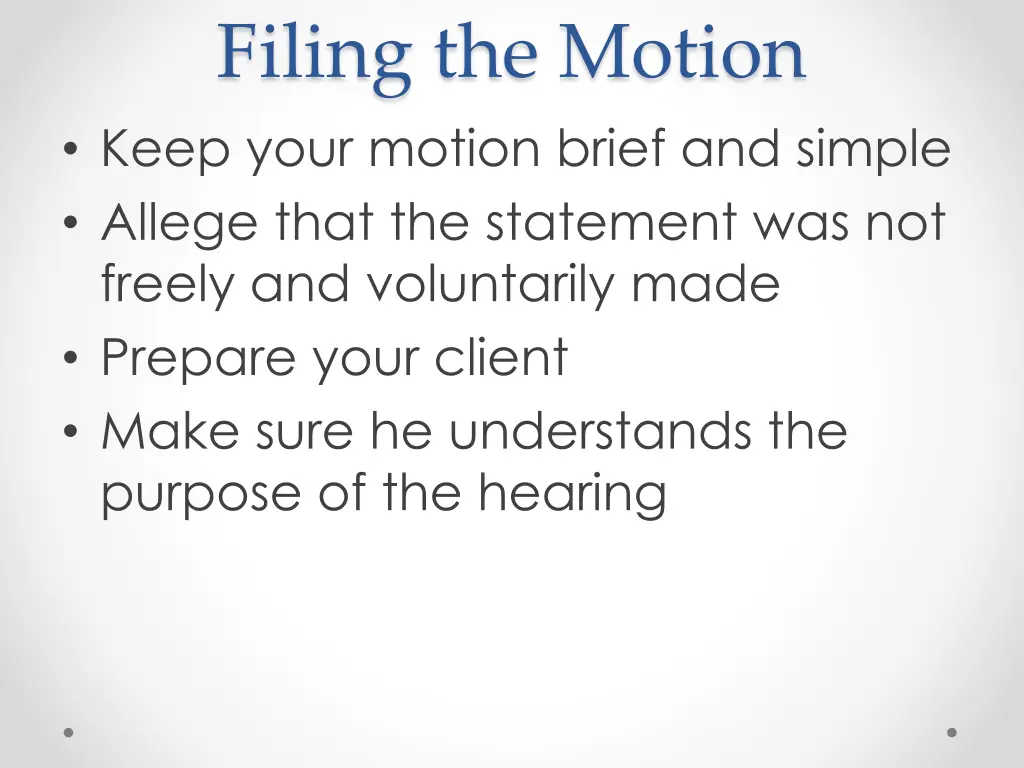filing the motion keep your motion brief