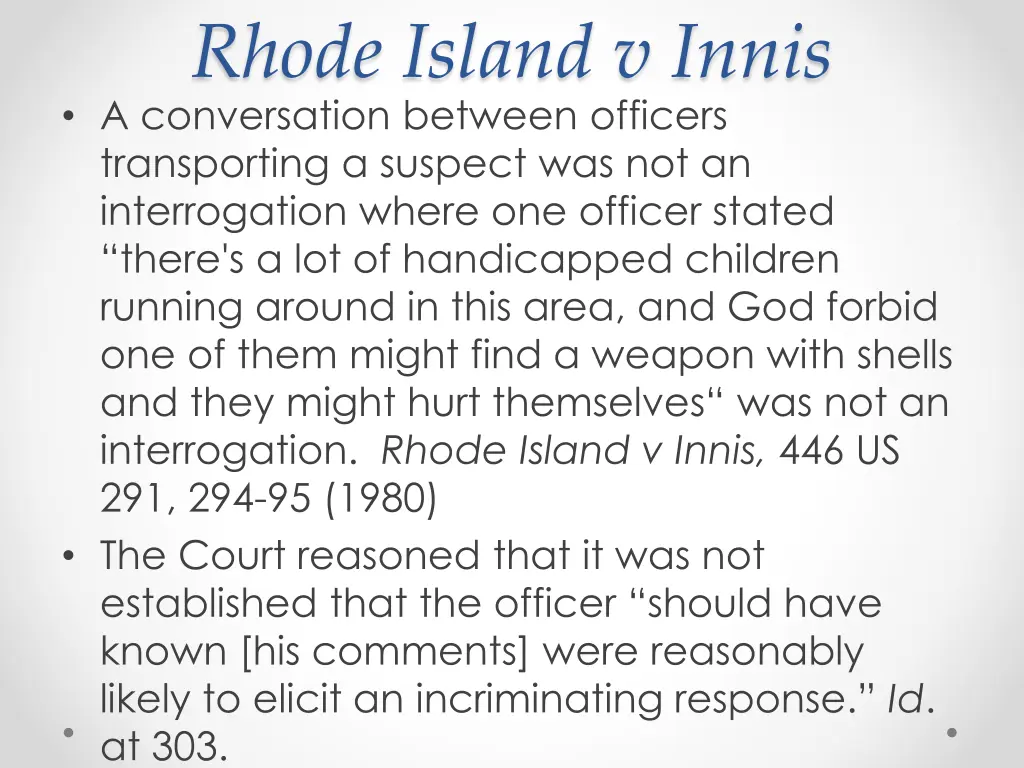 rhode island v innis a conversation between