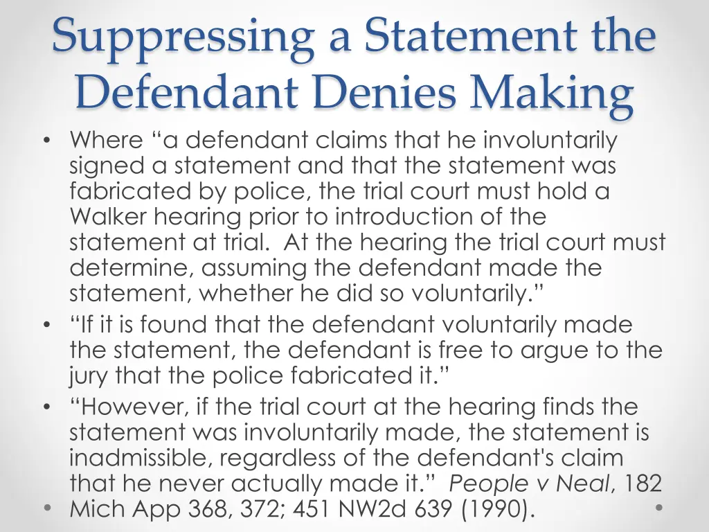 suppressing a statement the defendant denies