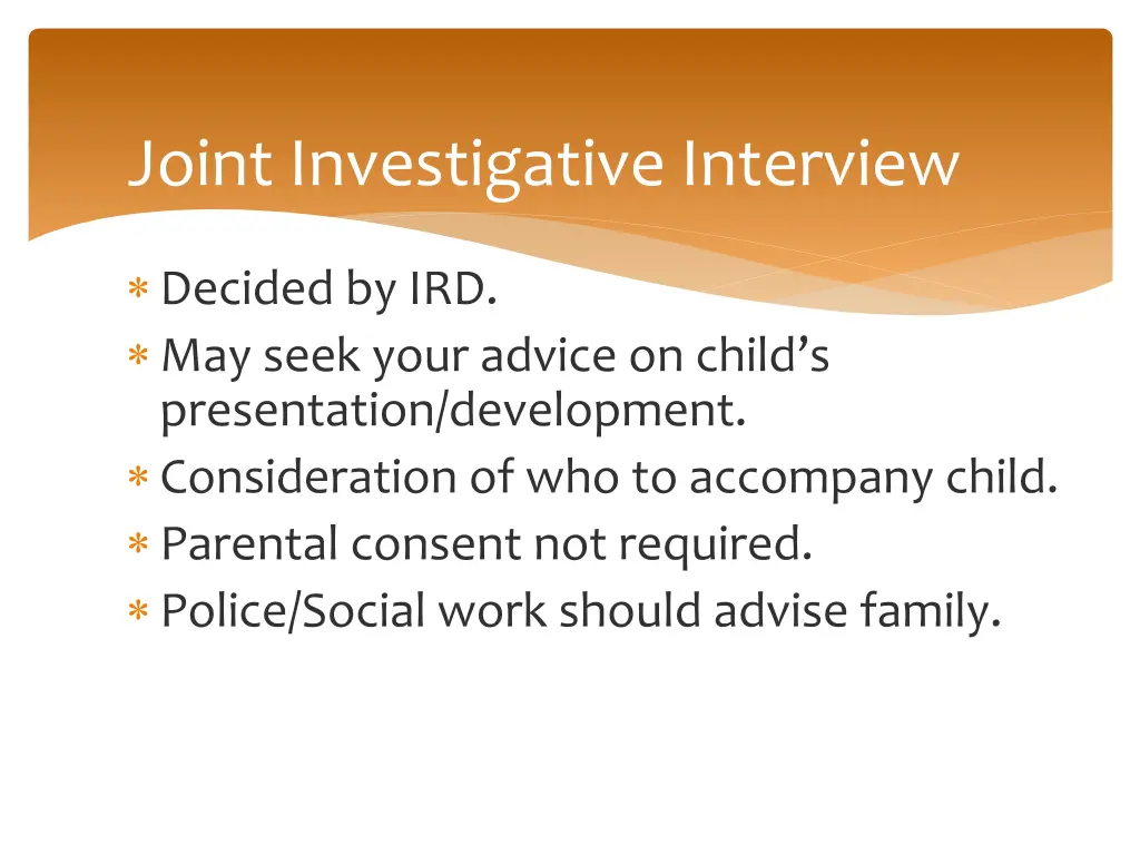 joint investigative interview