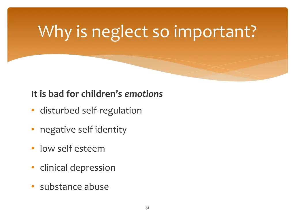 why is neglect so important 2