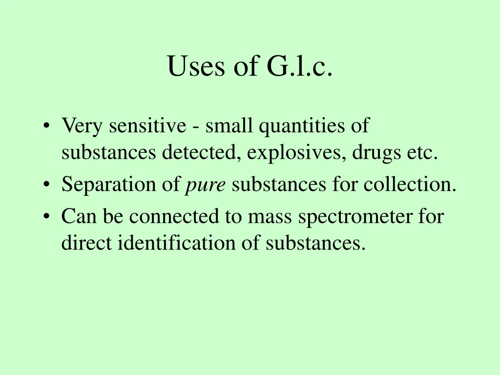 uses of g l c