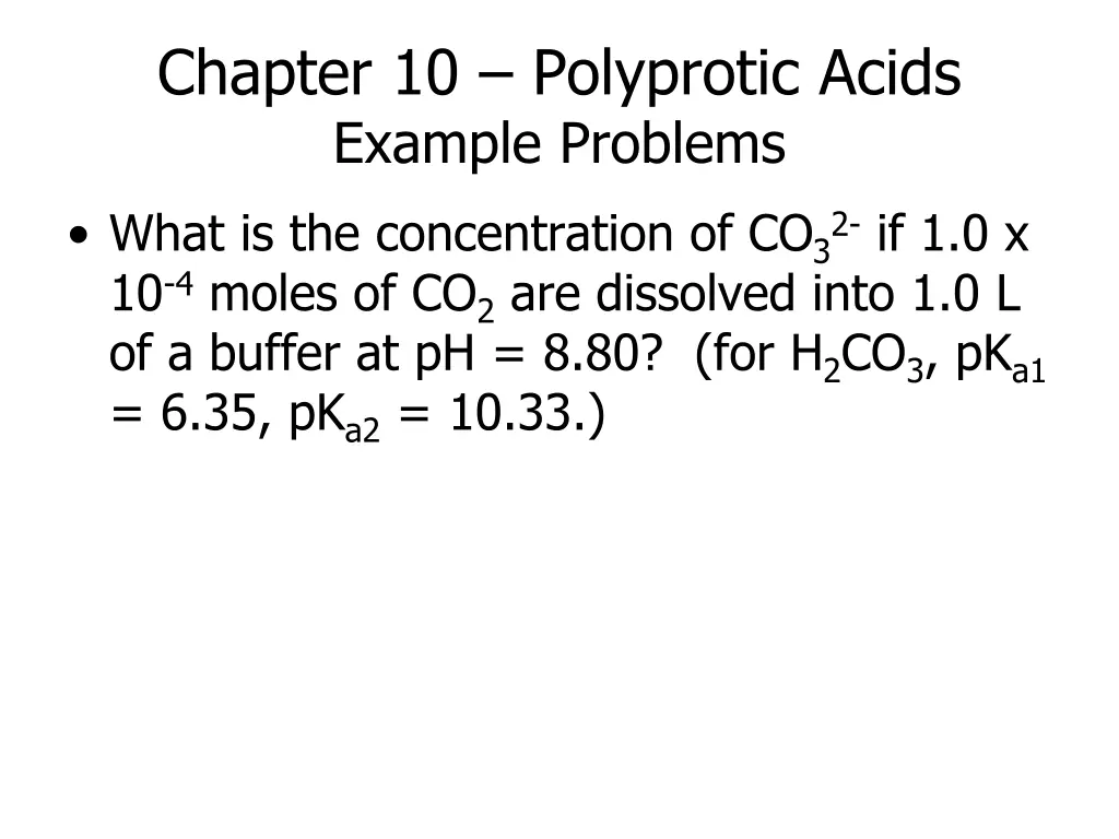 chapter 10 polyprotic acids example problems