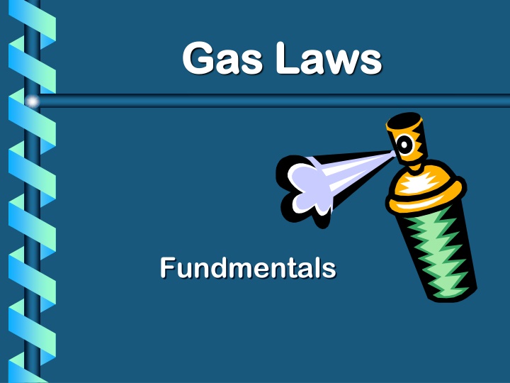 gas laws gas laws