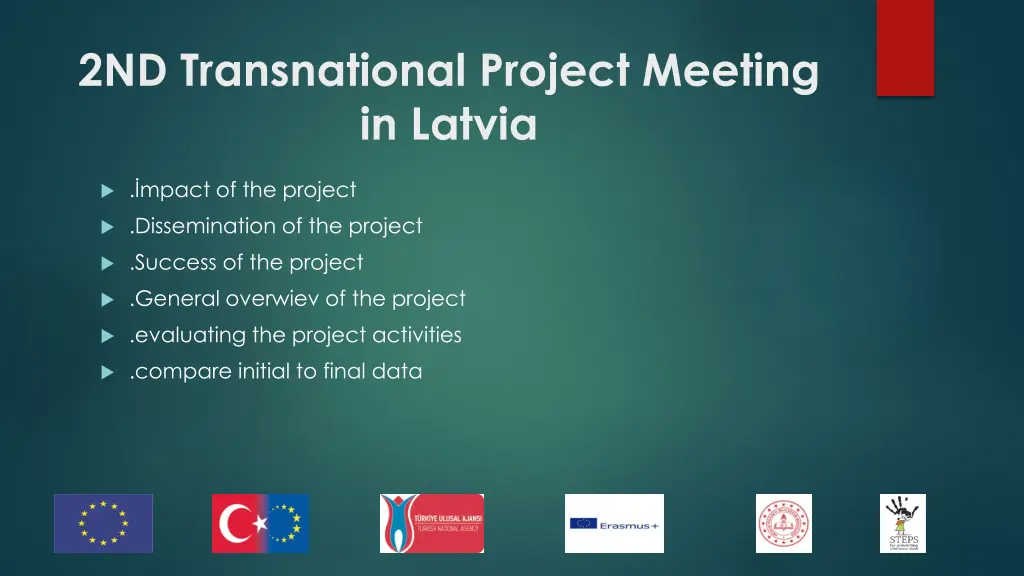 2nd transnational project meeting in latvia