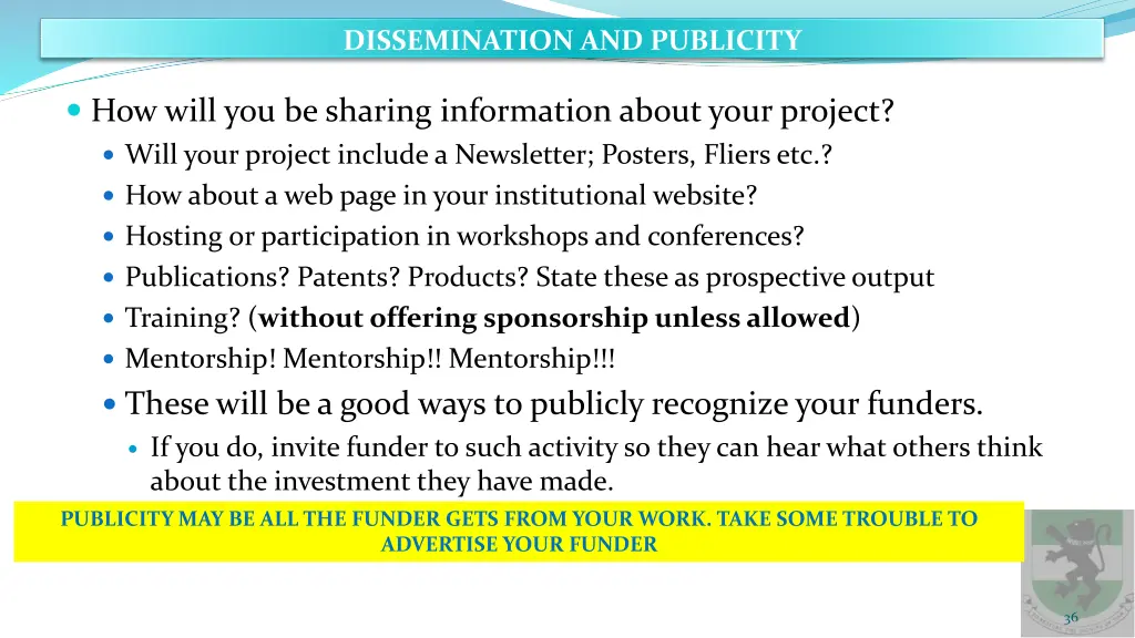 dissemination and publicity