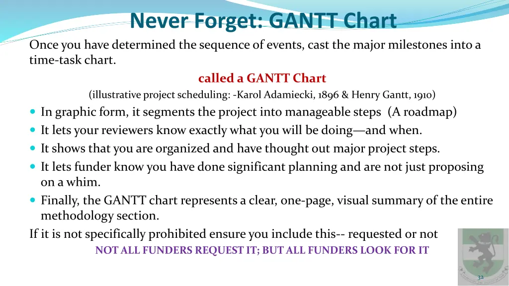 never forget gantt chart once you have determined