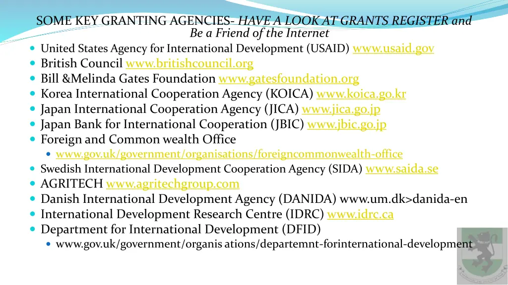 some key granting agencies have a look at grants