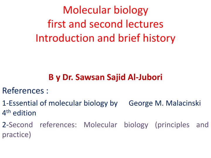 molecular biology first and second lectures