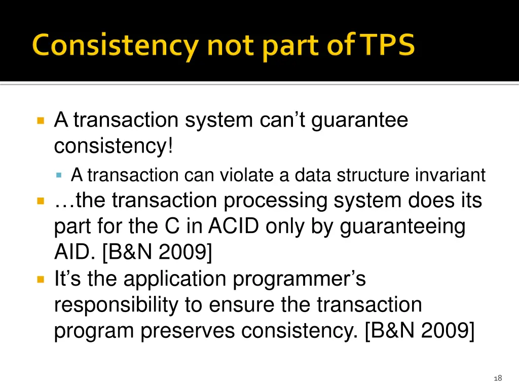 a transaction system can t guarantee consistency