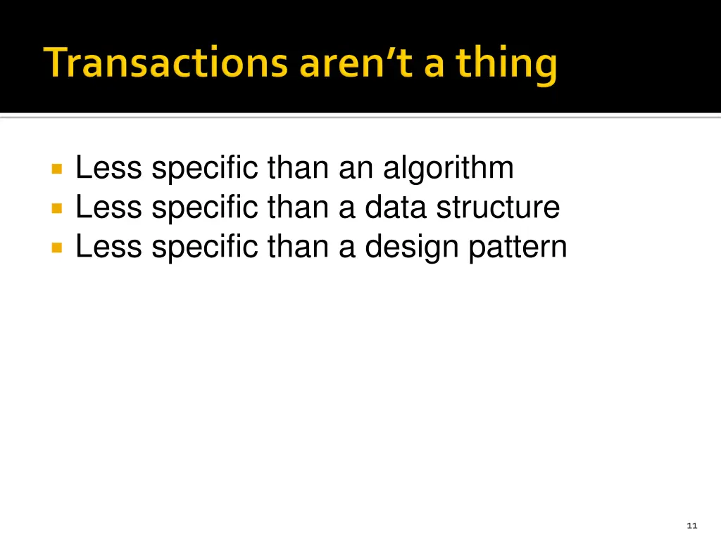 less specific than an algorithm less specific