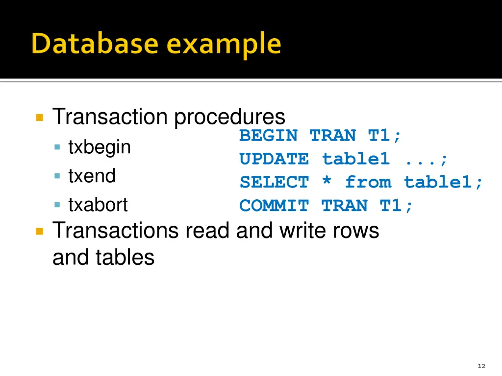 transaction procedures txbegin txend txabort