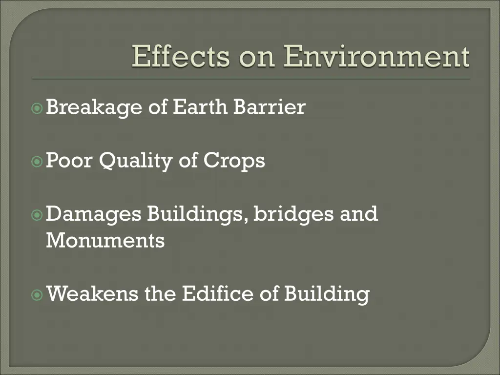 breakage of earth barrier