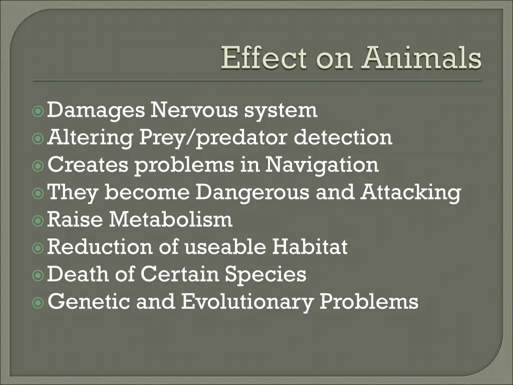 damages nervous system altering prey predator