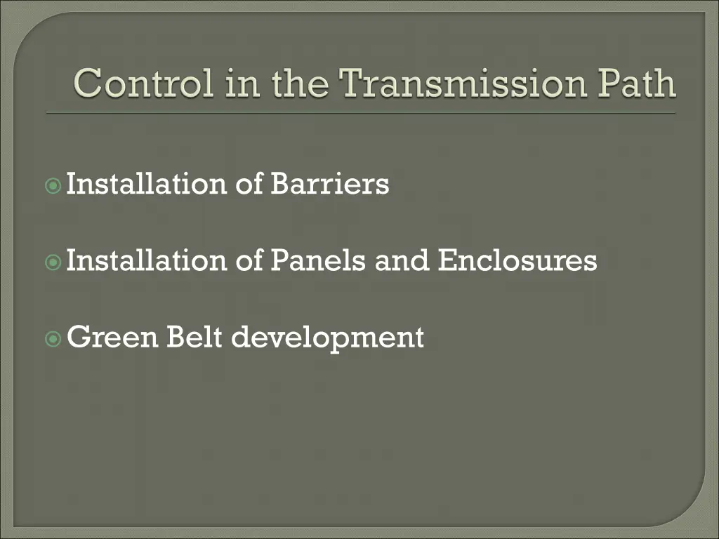 installation of barriers