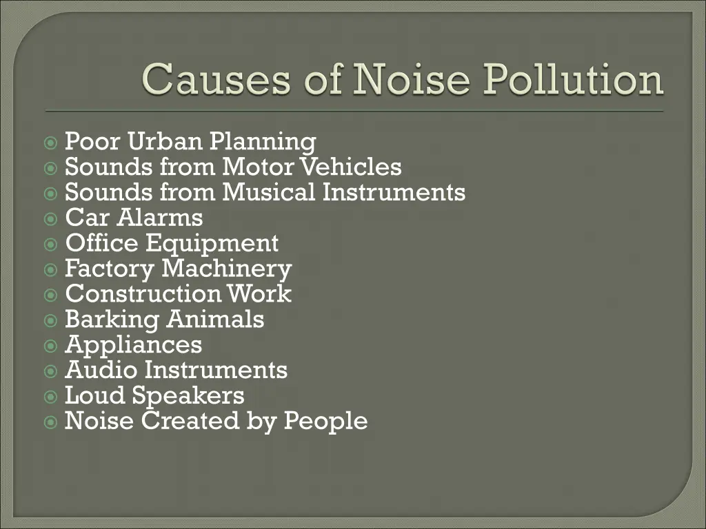 poor urban planning sounds from motor vehicles