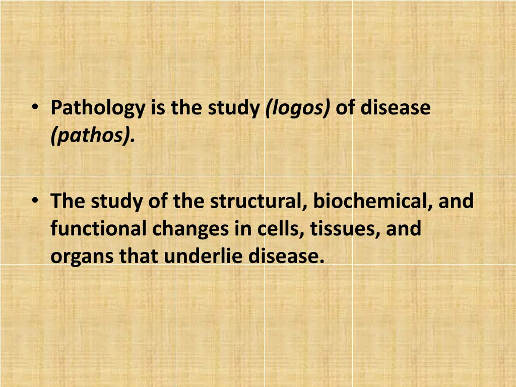 pathology is the study logos of disease pathos