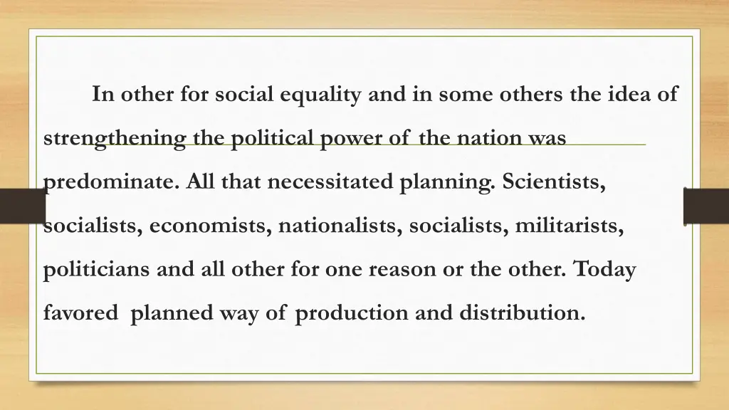 in other for social equality and in some others